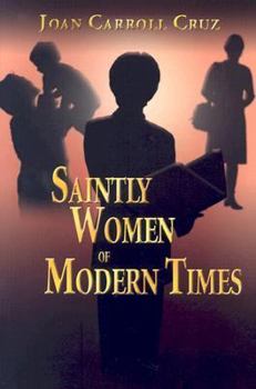 Paperback Saintly Women of Modern Times Book