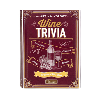The Art of Mixology Wine Trivia: 100 Cards of Wine Trivia