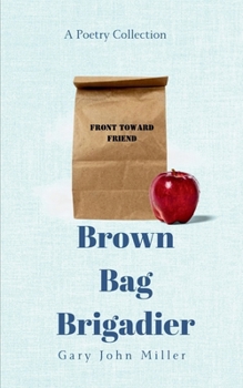 Brown Bag Brigadier