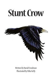 Paperback Stunt Crow: Adventures in Nature Book