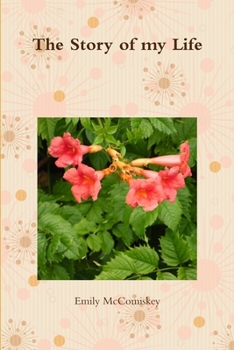 Paperback The Story of my Life Book