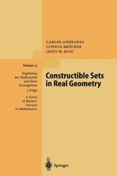 Paperback Constructible Sets in Real Geometry Book