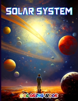Paperback Solar System Coloring Book: A Fun Coloring Book For Learning About Solar System Book