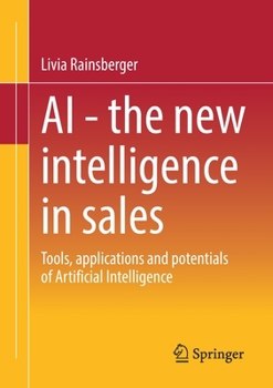 Paperback AI - The New Intelligence in Sales: Tools, Applications and Potentials of Artificial Intelligence Book