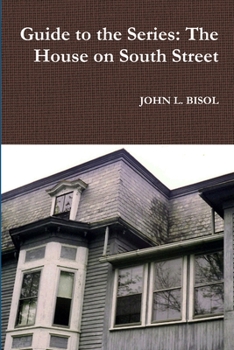 Guide to the Series: The House on South Street