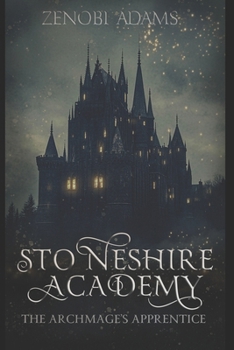Paperback Stoneshire Academy: The Archmage's Apprentice Book