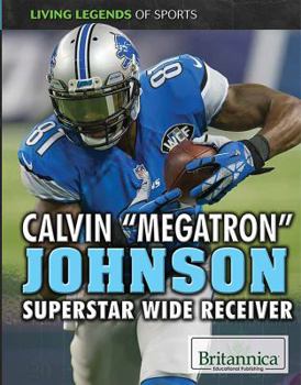 Library Binding Calvin Megatron Johnson: Superstar Wide Receiver Book
