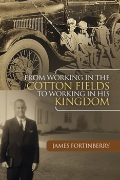 Paperback From Working in the Cotton Fields to Working in His Kingdom Book
