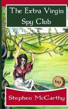 Paperback The Extra Virgin Spy Club: A Patrick O'Sullivan Adventure Book