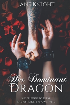 Paperback Her Dominant Dragon: A dragon shifter reverse-harem novel Book