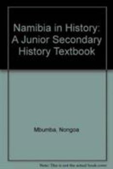 Paperback Namibia in history: Junior secondary history book