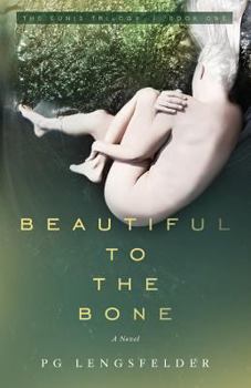 Paperback Beautiful to the Bone: A psychological suspense novel Book