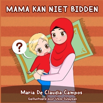 Paperback Mama Kan Niet Bidden [Dutch] Book