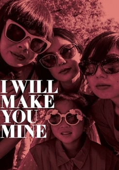 DVD I Will Make You Mine Book