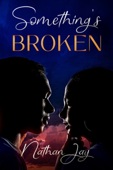 Paperback Something's Broken: Part One Book