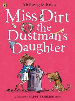 Hardcover Miss Dirt the Dustman's Daughter Book