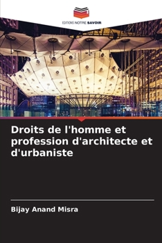 Paperback Droits de l'homme et profession d'architecte et d'urbaniste [French] Book