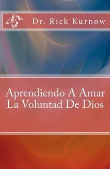 Paperback Aprendiendo A Amar La Voluntad De Dios [Spanish] Book