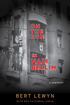 Paperback On the Run in Nazi Berlin: A Memoir Book