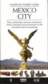 Paperback Mexico City: Complete Tourist Guide Book