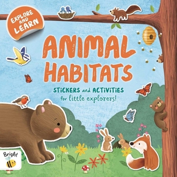 Paperback Animal Habitats: A Sticker and Activity Book for Curious Little Explorers Book