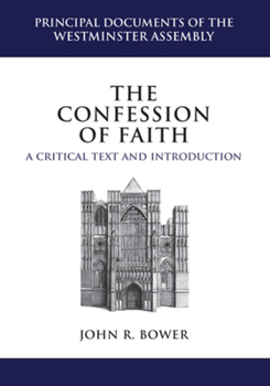 Hardcover The Confession of Faith: A Critical Text and Introduction Book
