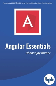 Paperback Angular Essentials: The Essential Guide to Learn Angular Book