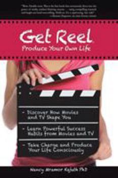 Paperback Get Reel: Produce Your Own Life Book