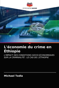 Paperback L'économie du crime en Éthiopie [French] Book