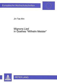 Hardcover Mignons Lied in Goethes «Wilhelm Meister» [German] Book