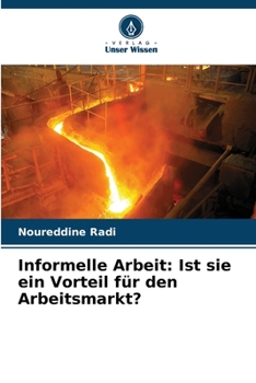 Paperback Informelle Arbeit: Ist sie ein Vorteil für den Arbeitsmarkt? [German] Book
