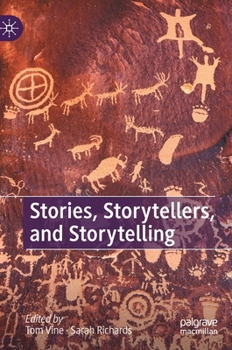 Hardcover Stories, Storytellers, and Storytelling Book