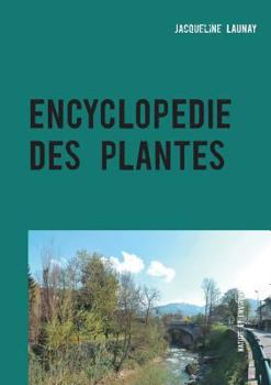 Paperback Encyclopédie des plantes: Nature et Environnement [French] Book