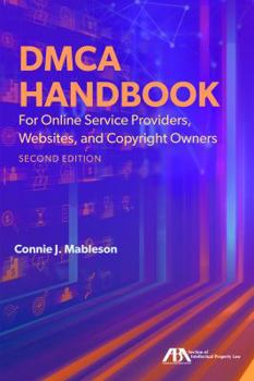 Paperback Dmca Handbook for Online Service Providers, Websites, and Copyright Owners Book