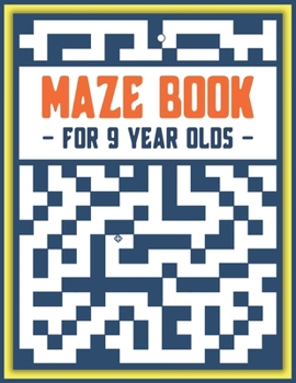 Paperback Maze Book: For 9 Year Olds Book