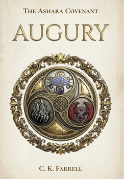 Augury: Book I of The Ashara Covenant