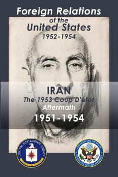 Paperback Iran (1951-1954): The 1953 Coup D'etat Aftermath Book