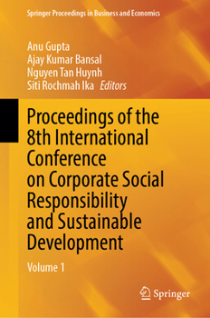 Proceedings of the 8th International Conference on Corporate Social Responsibility and Sustainable Development: Volume 1