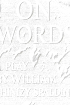 Paperback On Words: A Play Book