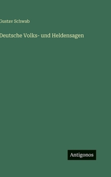 Deutsche Volks- und Heldensagen