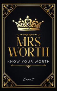 Hardcover Mrs Worth: Know Your Worth Book