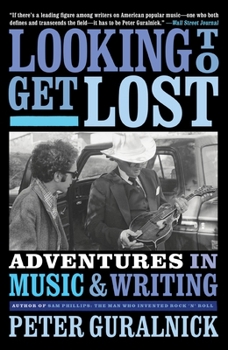 Paperback Looking to Get Lost: Adventures in Music and Writing Book