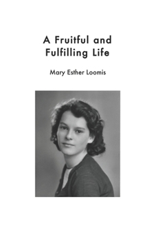 Paperback A Fruitful and Fulfilling Life Book