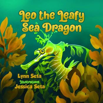 Leo the Leafy Sea Dragon