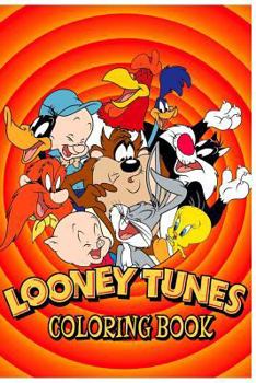 Paperback Looney Tunes Coloring Book: Coloring Book for Kids and Adults - 45+ Illustrations Book