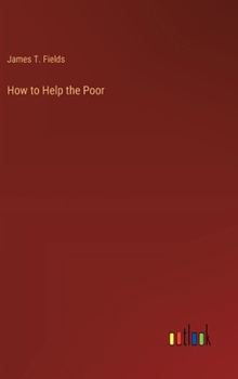 Hardcover How to Help the Poor Book