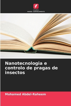 Nanotecnologia e controlo de pragas de insectos (Portuguese Edition)