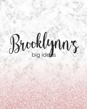 Brooklynn's Big Ideas: Personalized Notebook - 8x10 Lined Women's Journal