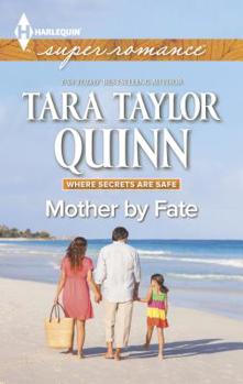 Mother by Fate - Book #5 of the Where Secrets Are Safe