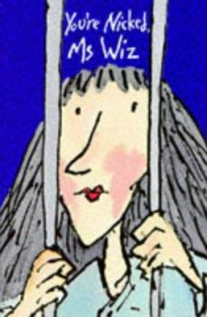 Hardcover You're Nicked MS Wiz Book